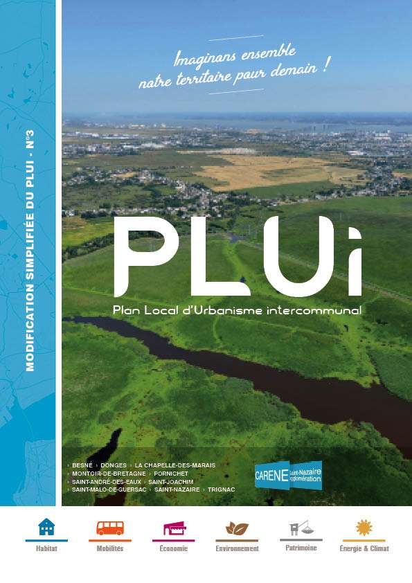   Projets de modification simplifiée n°3 du Plan Local d’Urbanisme intercommunal de la CARENE