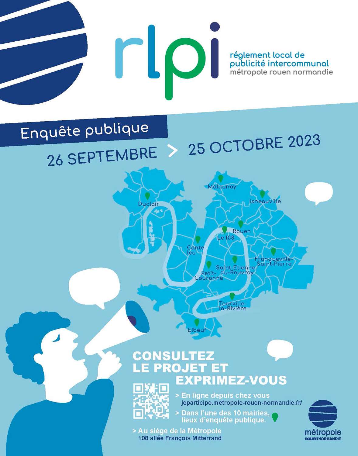   ENQUETE PUBLIQUE PORTANT SUR L'ELABORATION DU REGLEMENT LOCAL DE PUBLICITE INTERCOMMUNAL (RLPI) DE LA MÉTROPOLE DE ROUEN NORMANDIE.